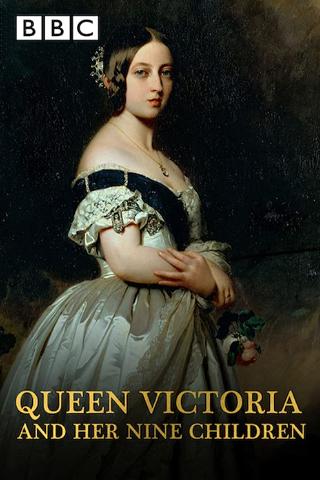 Queen Victoria and Her Tragic Family poster