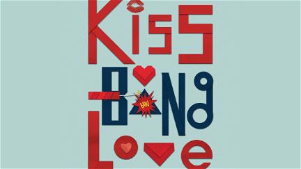 Kiss Bang Love poster