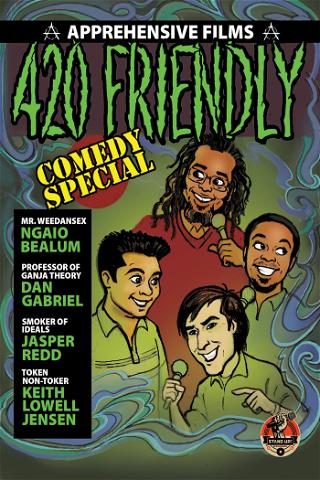 420 Friendly Comedy Special poster