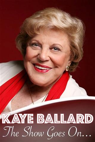 Kaye Ballard: The Show Goes On! poster