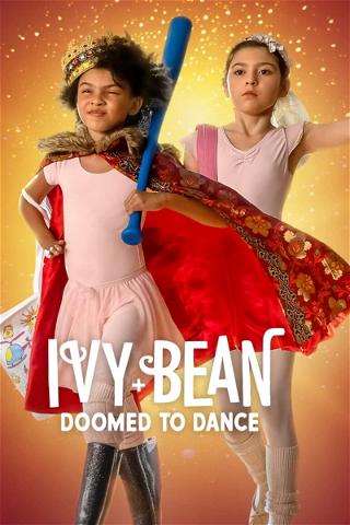 Ivy + Bean: Dømt til dans poster