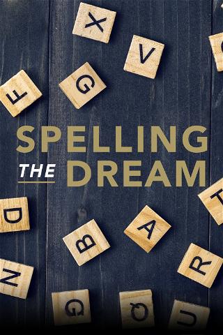 Spelling the Dream: Rättstavningsmästarna poster