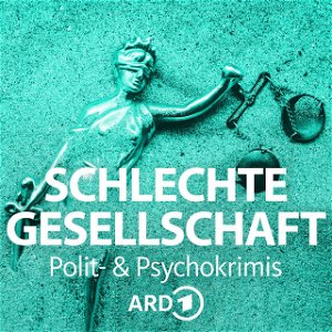 Schlechte Gesellschaft - Die ARD Polit- und Psychokrimis poster