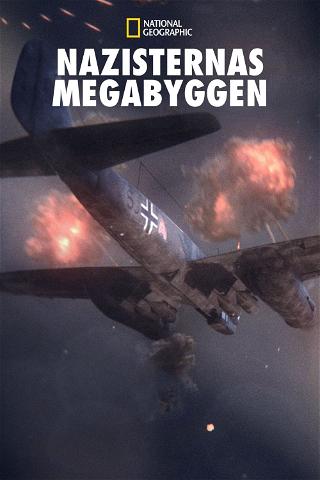 Nazisternas megabyggen poster