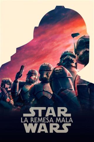 Star Wars: La remesa mala poster