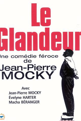 Le Glandeur poster