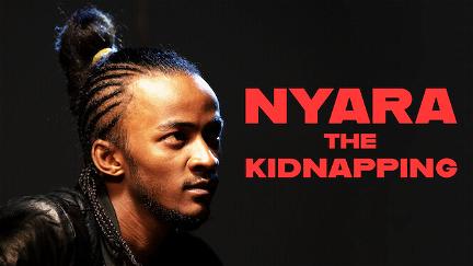 Nyara: The Kidnapping poster