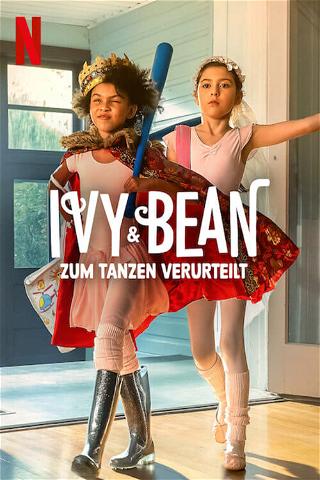 Ivy & Bean: Zum Tanzen verurteilt poster