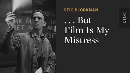 ...But Film Is My Mistress poster