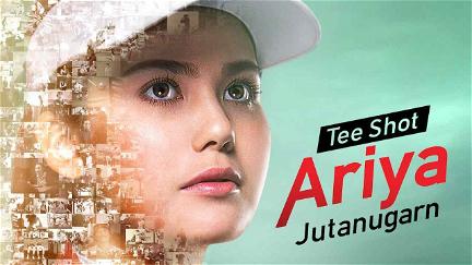 Tee Shot: Ariya Jutanugarn poster