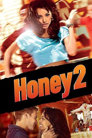 Honey 2 - Lass keinen Move aus poster