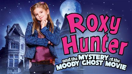Roxy Hunter y el fantasma misterioso poster