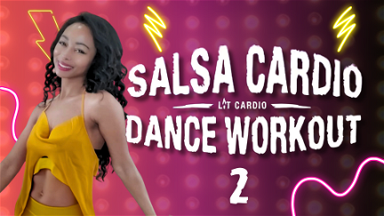 Salsa Cardio Dance Workout 2 poster