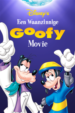 Een Waanzinnige Goofy Movie poster