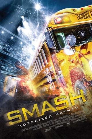 Smash: Motorized Mayhem poster