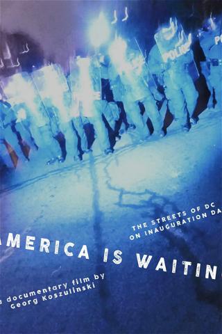 America Is Waiting poster