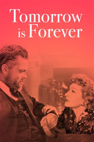 Tomorrow is Forever poster