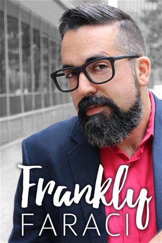 Frankly Faraci poster