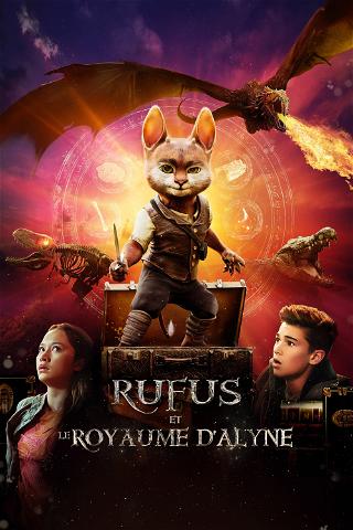 Rufus et le Royaume d'Alyne poster
