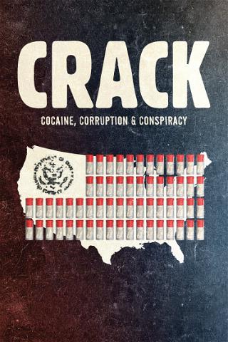 Crack: Kokain, korrupsjon og konspirasjon poster