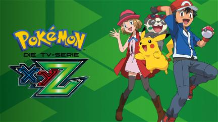 Pokémon - Die TV Serie: XYZ poster