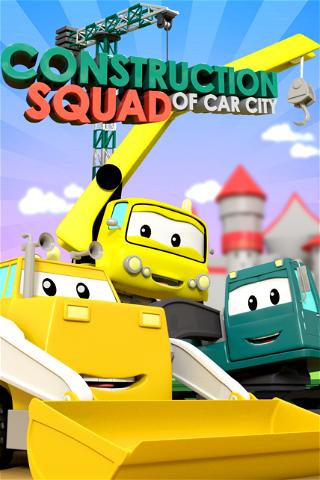 Construction Squad of Car City poster