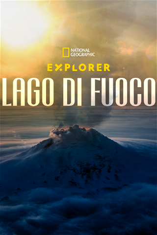 Explorer: Lago di fuoco poster