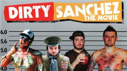 Dirty Sanchez: The Movie poster