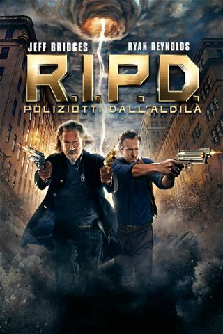 R.I.P.D. - Poliziotti dall'aldilà poster
