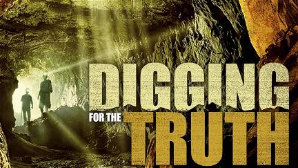 Digging for the Truth poster