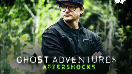 Ghost Adventures: Aftershocks poster