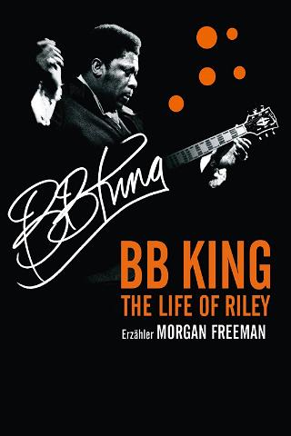 B.B. King - The life of Riley poster