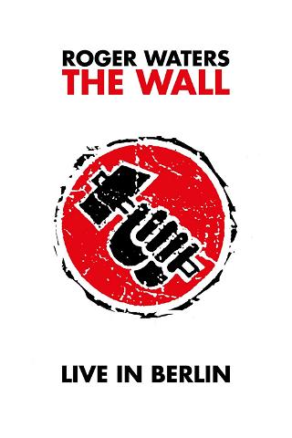 The Wall - Live in Berlin poster