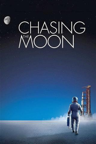 Chasing the Moon poster