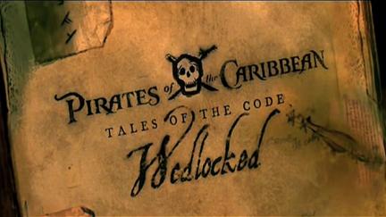 Pirates of the Caribbean: Tales of the Code – Wedlocked poster