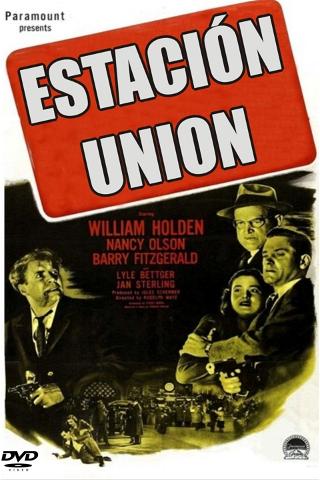 Estación Unión poster