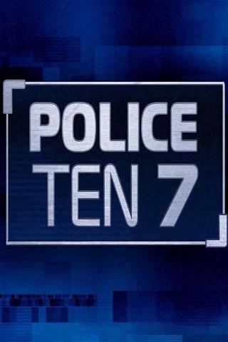 Police Ten 7 poster