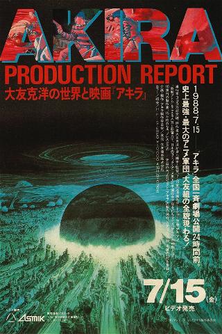 Akira - Production Report poster