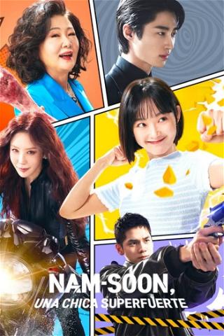 Nam-soon, una chica superfuerte poster