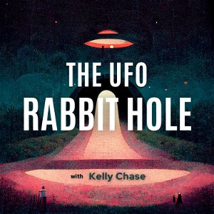 The UFO Rabbit Hole Podcast poster