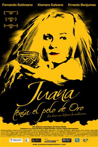 Juana tenía el pelo de oro poster