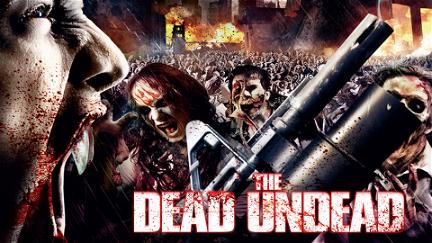 The Dead Undead poster