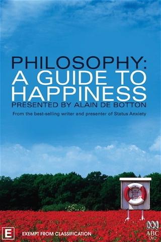 Philosophy: A Guide to Happiness poster