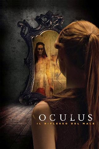 Oculus - Il riflesso del male poster