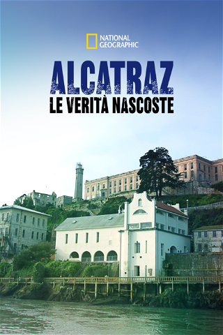 Alcatraz le verità nascoste poster