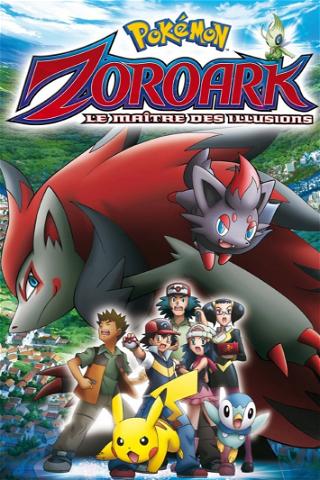 Pokémon : Zoroark, le Maître des Illusions poster