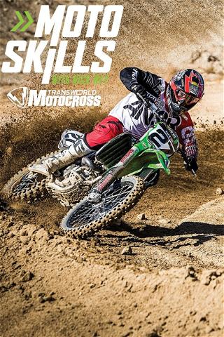 Transworld Motocross Presents: Moto Skills with Nick Wey poster
