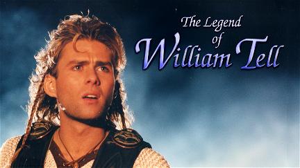 The Legend of William Tell poster