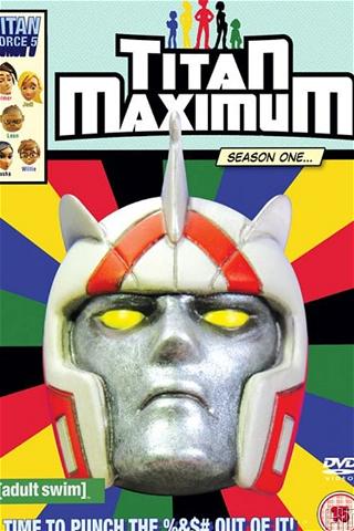 Titan Maximum poster