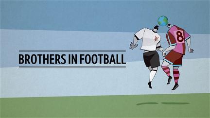 Brothers in Football poster